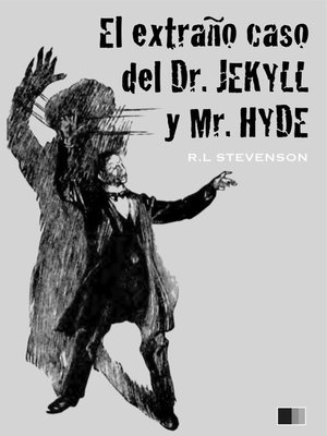 cover image of El extraño caso del Dr. Jekyll y Mr. Hyde (ilustrado)